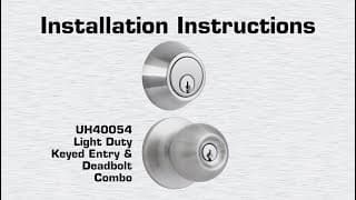 Universal Hardware Light Duty Knob and Deadbolt Combination Installation Video (UH40054 and UH40106)